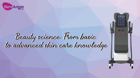 Beauty science: From basic to advanced skin care knowledge